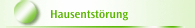Hausentstörung